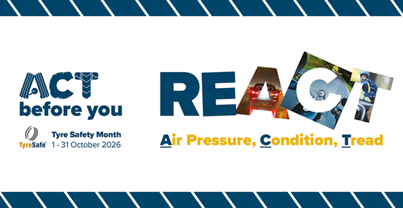 Tyre Safety Month: ACT before you REact!